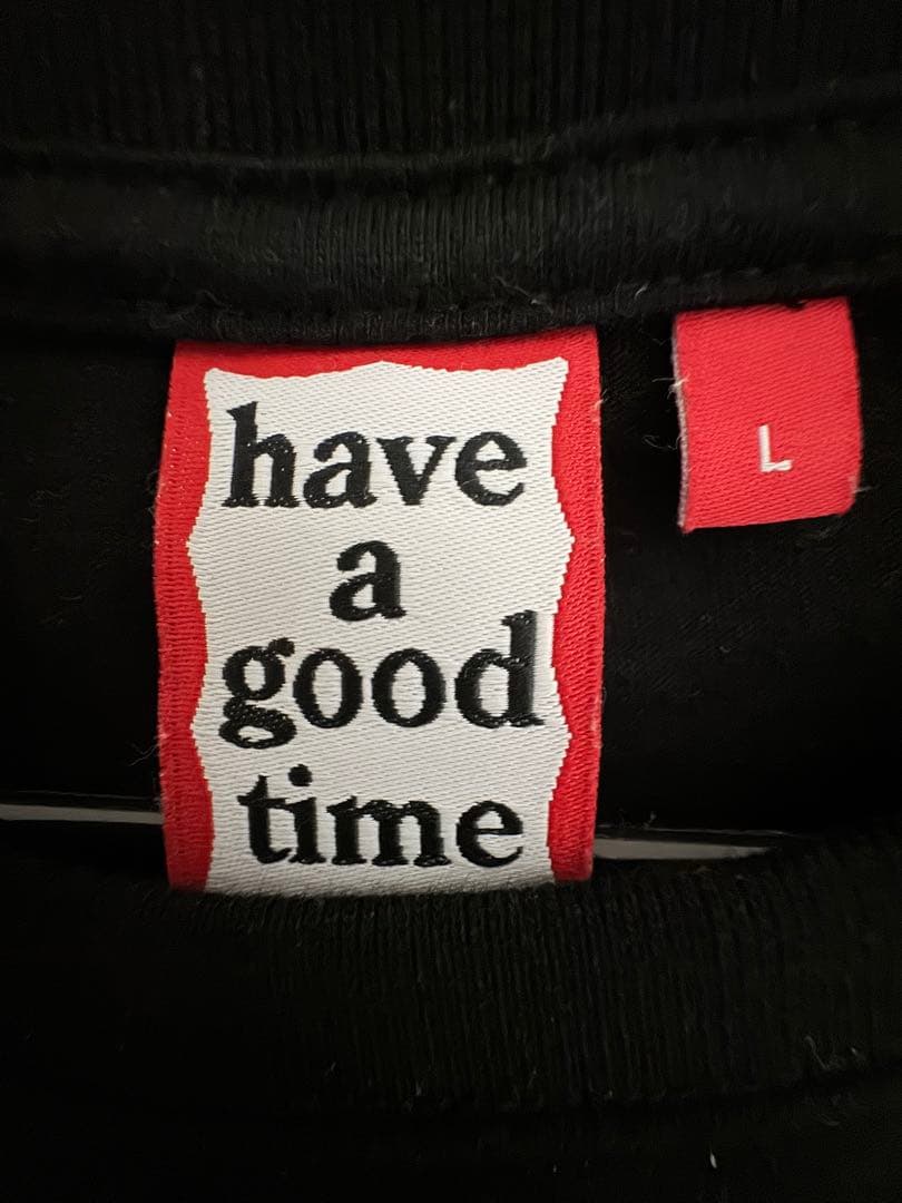 have a good time Tシャツ